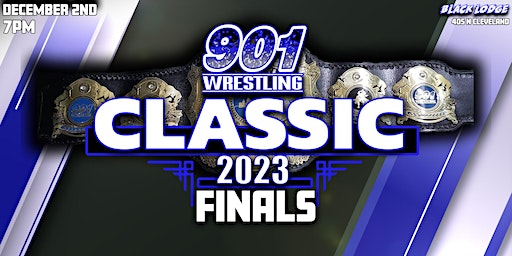901 Wrestling Classic Finals at Black Lodge | Black Lodge