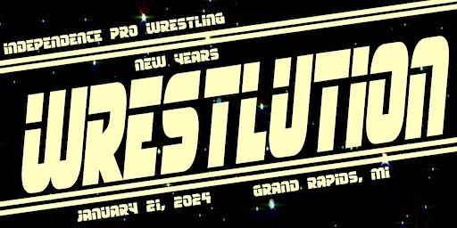 IPW presents - NEW YEARS WRESTLUTION - Live Pro Wrestling in Grand Rapids! | Patterson Ice Center