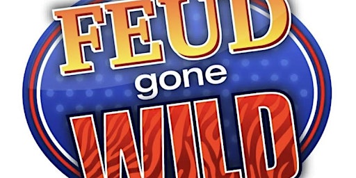 Feud Gone Wild R-Rated Comedy Show | Luna Bistro