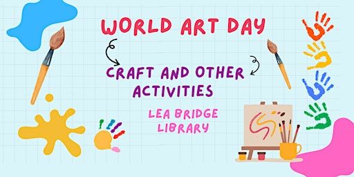 World Art Day @ Lea Bridge Library | Lea Bridge Library