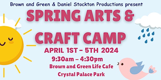 SPRING ARTS & CRAFT CAMP | Brown & Green Life