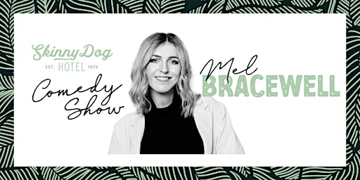 Mel Bracewell Live at The Skinny Dog Hotel | Skinny Dog Hotel