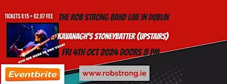 Rob Strong Band LIVE at Kavanagh's Stoneybatter Dublin 7 | Kavanaghs Pub