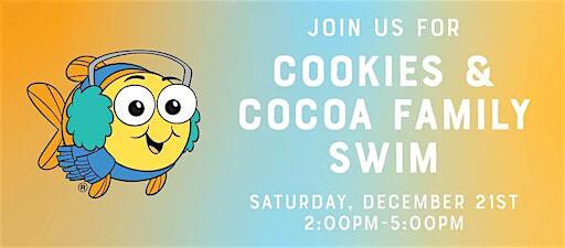 Cookies and Cocoa Family Swim | Goldfish Swim School - Naperville