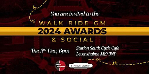 Walk Ride GM : 2024 Awards [+ social] | Station South