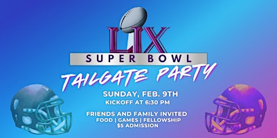 Super Bowl Tailgate Party | Vive City Chapel