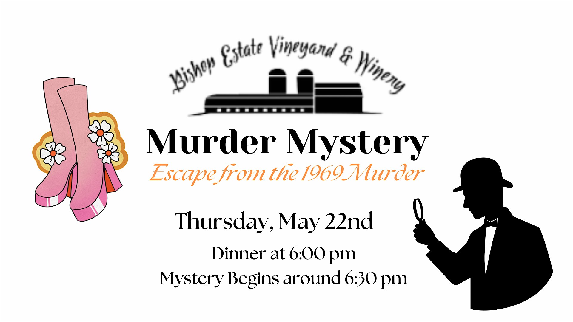 Murder Mystery Dinner Adventure at Bishop Estate | Bishop Estate Vineyard and Winery