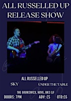 All Russelled up release show! | The Brunswick