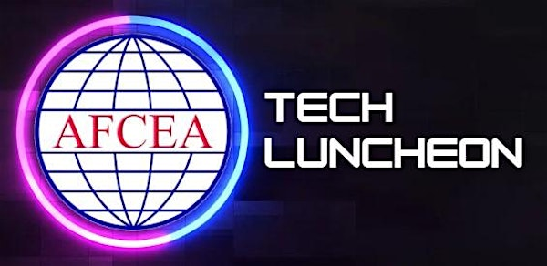 AFCEA Tech Luncheon - JULY 8 | Radiance Technologies
