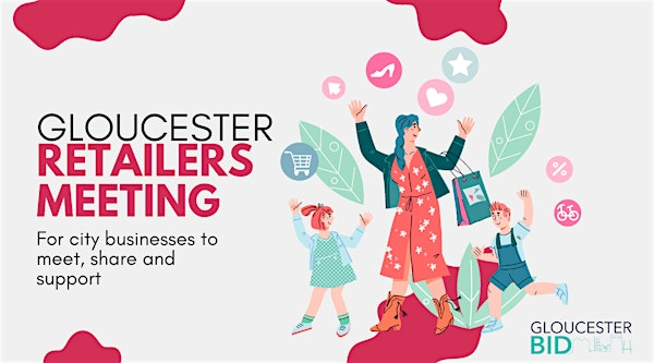 Gloucester Retailers' Meeting | Fasthosts Internet Ltd