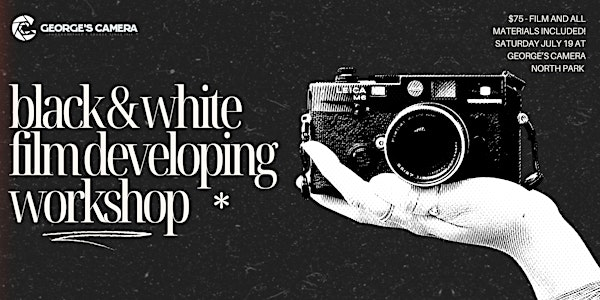 Black and White Film Developing Workshop at George's Camera North Park | 3837 30th St
