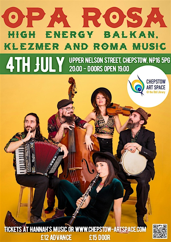 OPA ROSA- High energy Balkan, Klezmer and Roma music. 4th July | Upper Nelson Street
