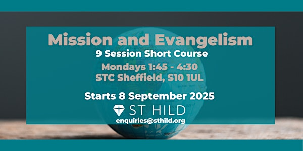 Mission and Evangelism - Short Course | STC Sheffield