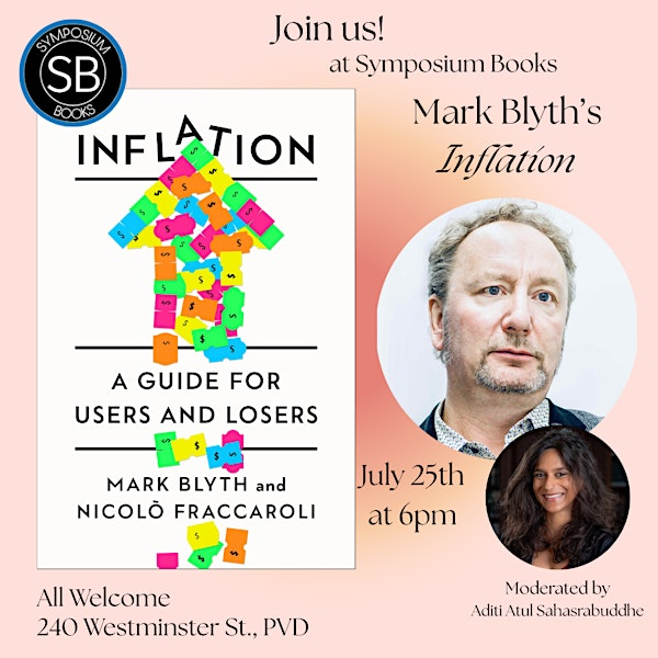 Author Event! Mark Blyth's "Inflation" | Symposium Books