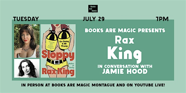 In-Store: Rax King: Sloppy w/ Jamie Hood | Books Are Magic Montague