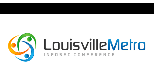 2025 Louisville Metro InfoSec Conference | Sponsored by IBM | Founders Union Building
