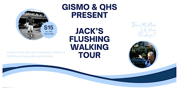 Jack's Flushing Walking Tour | Kingsland Homestead
