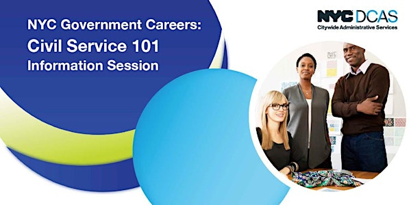 HYBRID - NYC Government Careers: DCAS Civil Service 101 Information Session | David N. Dinkins Municipal Building