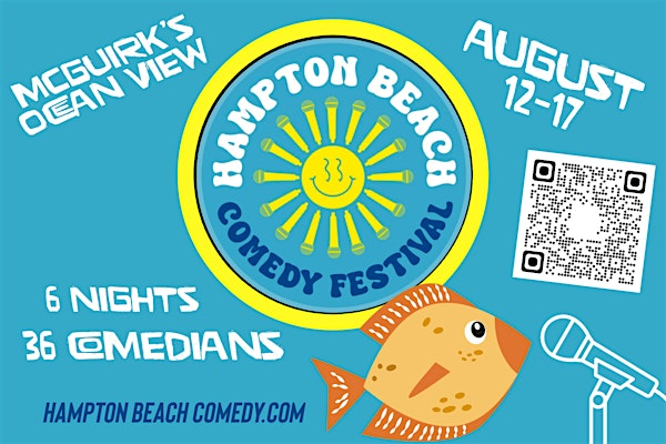 Hampton Beach Comedy Festival 2025, Night 4 | McGuirk's Ocean View Hotel