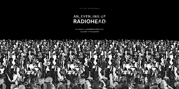 An Evening of Radiohead at Ely Cathedral | Ely Cathedral