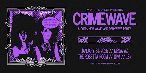 CRIMEWAVE: A DARKWAVE PARTY - MESA (18+) | The Rosetta Room