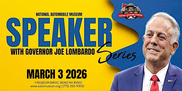 National Automobile Museum Speaker Series featuring Governor Lombardo | 1 Museum Dr