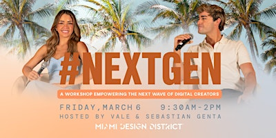 #NextGen Creators Spring Session 3/6 | Paradise Plaza