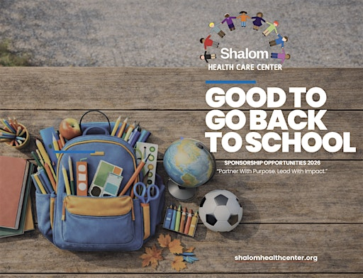 Good to Go Back to School – Community Impact Event | Shalom Health Care Center