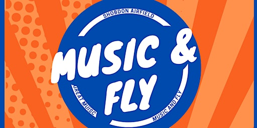 Music + Fly at Shobdon Airfield | Herefordshire Aero Club