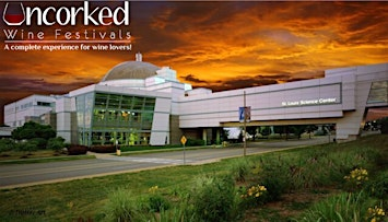 Uncorked: STL | Saint Louis Science Center