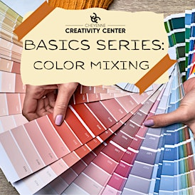 Basics Series: Color Mixing | 500 W 15th St suite 160