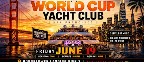 WORLD CUP  | YACHT CLUB CRUISE ON THE SF SPIRIT | San Francisco Spirit