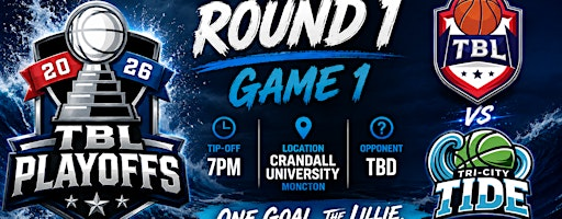 TBD vs. Tri-City Tide (Round 1, Game 1) | Crandall University