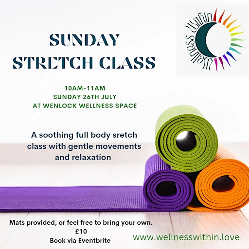 Sunday Stretch Session | Wenlock Wellness Space - 12 High Street TF13 6AA