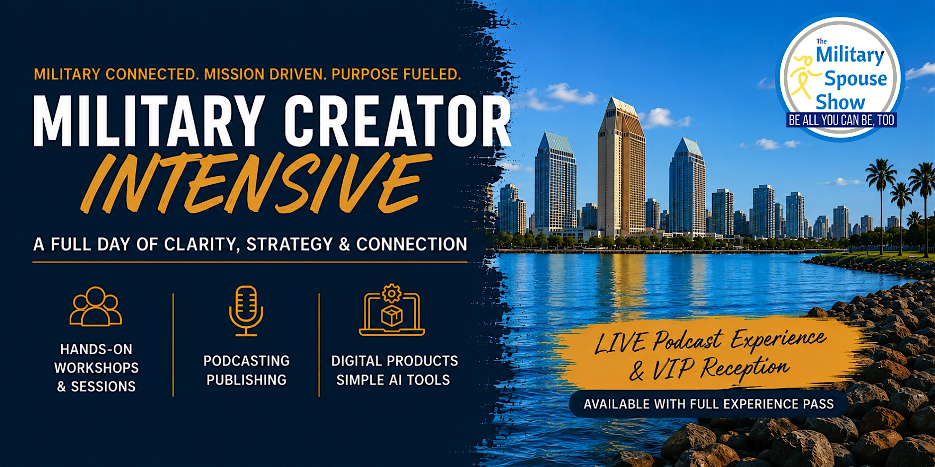 Military Creator Intensive + LIVE Podcast Experience | Liberty Station Conference Center