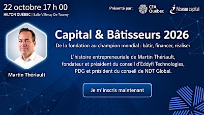 CAPITAL & BÂTISSEURS 2026 | Hilton Québec