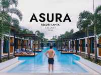 “Asura Resort LANTA”  จังหวัดกระบี่ 🏖