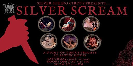 Silver Screams | Alwun House Foundation