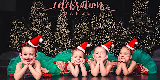 Celebration Dance Winter Recital | Celebration Church