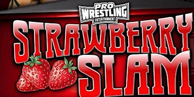 Pro Wrestling Entertainment | Strawberry Slam 2024 | Portland High School