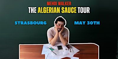 Algerian Sauce - Stand-up comedy show - Strasbourg | Le Local