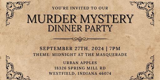 Masquerade Murder Mystery Dinner | 18326 Spring Mill Rd