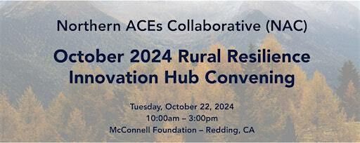 NAC October 2024 Rural Resilience Innovation Hub Convening | The McConnell Foundation