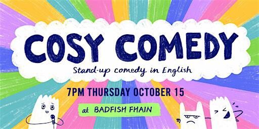 Copy of Cosy Comedy: English Standup Comedy at Badfish Fhain | Badfish Friedrichshain