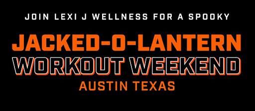 JACKED-O-Lantern Workout Weekend! | 2225 Andrew Zilker Rd
