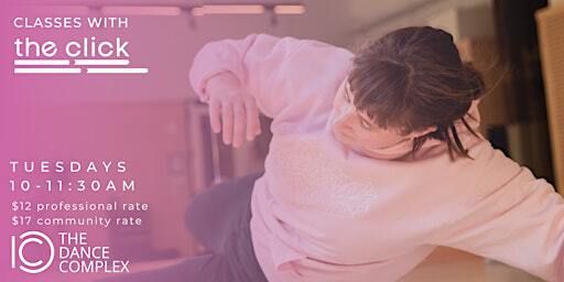 Classes with The Click | The Dance Complex