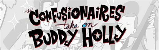 Confusionaires Take on Buddy Holly | 2825 2 Ave S a