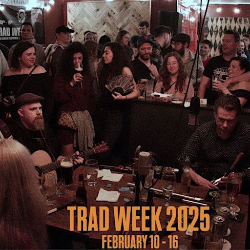 Trad Week 2025! | The Wolfhound ~ 38-14 30th Ave (at Steinway St) in Astoria NYC