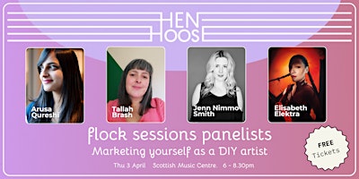 Hen Hoose Flock Session: Marketing Yourself as a DIY Artist | Scottish Music Centre Ltd