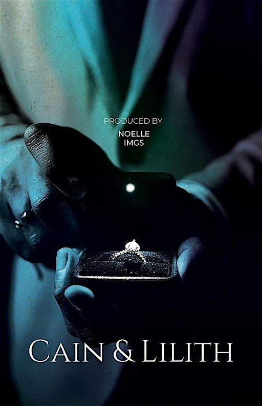 Cain & Lilith Premiere | 1780 Columbia Rd NW